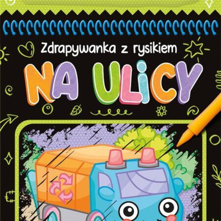 Zdrapywanka z rysikiem - Na ulicy