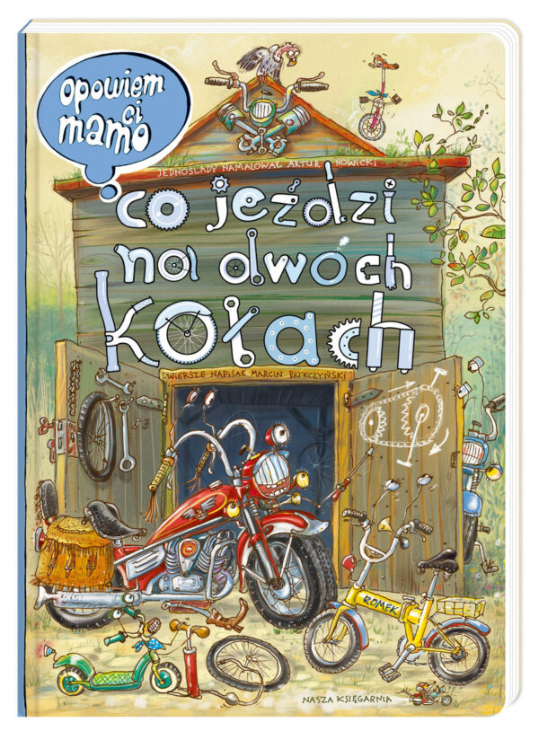 Opowiem ci mamo co jeździ na dwóch kołach